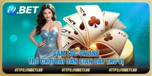 Sâm Lốc online – Trò chơi bài dân gian đầy thú vị