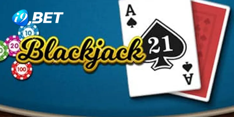 Khái quát về cá cược Blackjack online