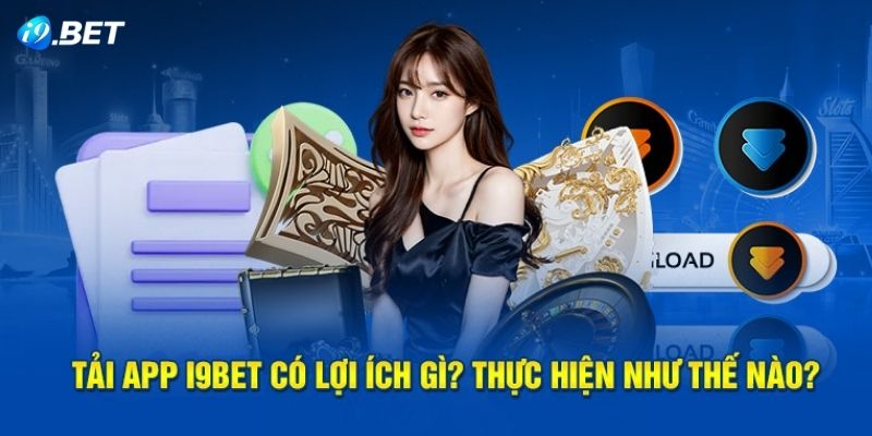 Tổng hợp các tính năng nổi bật của app i9Bet