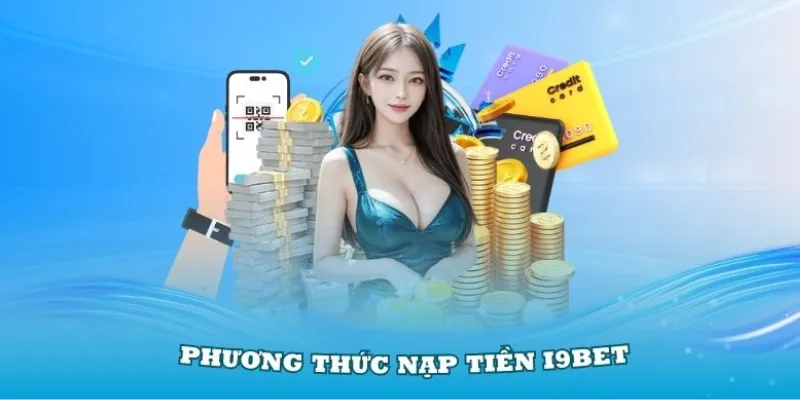 Gửi tiền như nào i9Bet - Hướng dẫn chi tiết các bước