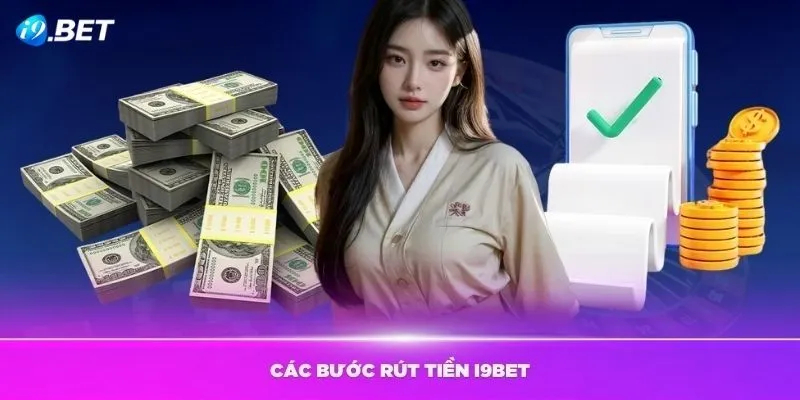 Tìm hiểu hệ thống bảo mật khi rút tiền i9Bet