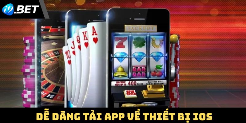 Dễ dàng tải app của nhà cái i9Bet về thiết bị iOS